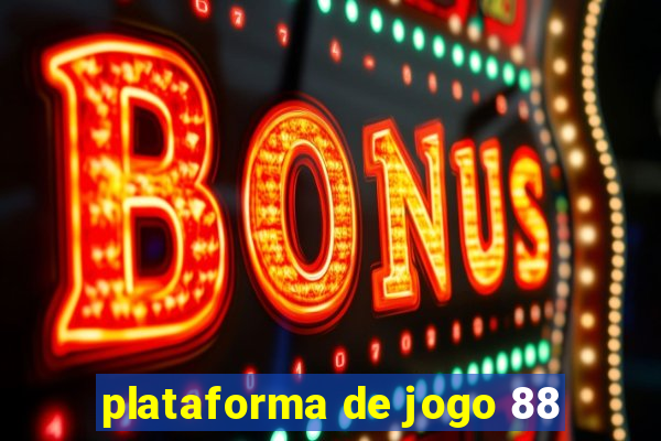 plataforma de jogo 88